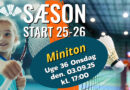 Miniton Sæson start 2025/2026